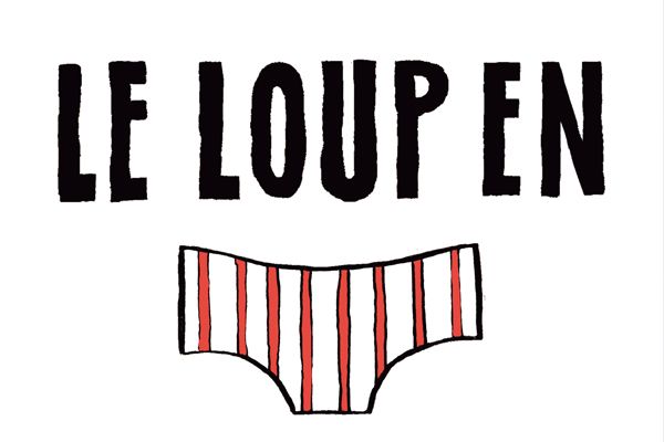 le loup en slip 2